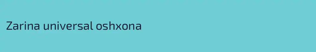 Zarina universal oshxona